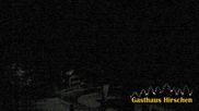 Archiviertes Webcam Bild: Gasthaus Hirschen am 30.03.2026 um 04:16 Uhr