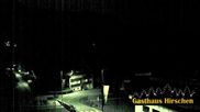 Archiviertes Webcam Bild: Gasthaus Hirschen am 28.05.2026 um 00:47 Uhr