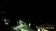 Archiviertes Webcam Bild: Gasthaus Hirschen am 12.07.2026 um 00:27 Uhr